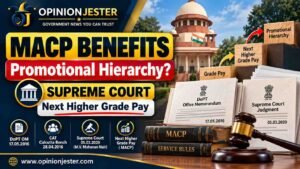 MACP Promotional Hierarchy: Supreme Court का फैसला